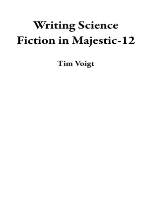 cover image of Writing Science Fiction in Majestic-12